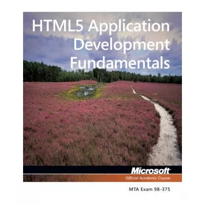 HTML5 Application Development Fundamentals